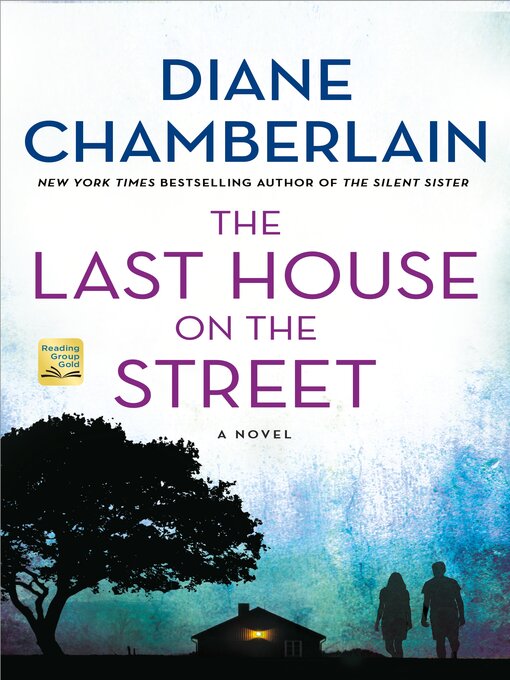 Title details for The Last House on the Street by Diane Chamberlain - Wait list